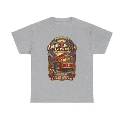 Vintage Trolley Memorial Tee - "Archie Lincoln Gowin" Legacy Shirt