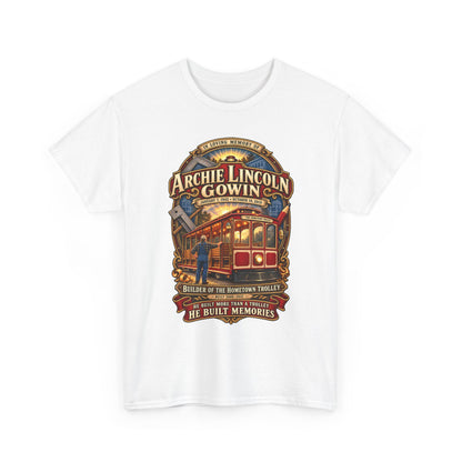 Vintage Trolley Memorial Tee - "Archie Lincoln Gowin" Legacy Shirt