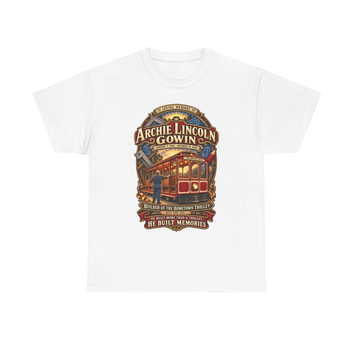 Vintage Trolley Memorial Tee - "Archie Lincoln Gowin" Legacy Shirt
