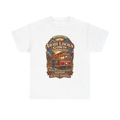 Vintage Trolley Memorial Tee - "Archie Lincoln Gowin" Legacy Shirt