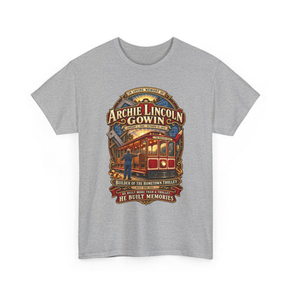 Vintage Trolley Memorial Tee - "Archie Lincoln Gowin" Legacy Shirt