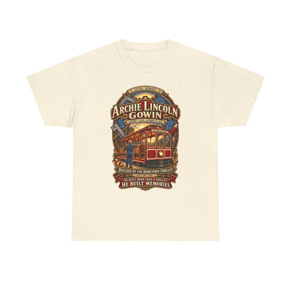 Vintage Trolley Memorial Tee - "Archie Lincoln Gowin" Legacy Shirt