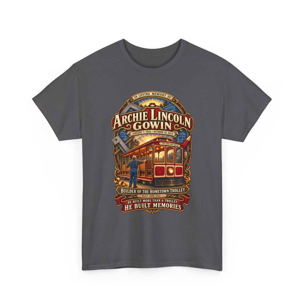 Vintage Trolley Memorial Tee - "Archie Lincoln Gowin" Legacy Shirt