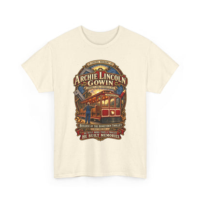 Vintage Trolley Memorial Tee - "Archie Lincoln Gowin" Legacy Shirt