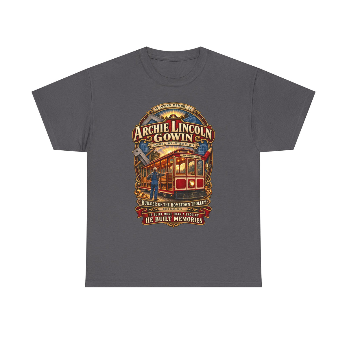 Vintage Trolley Memorial Tee - "Archie Lincoln Gowin" Legacy Shirt