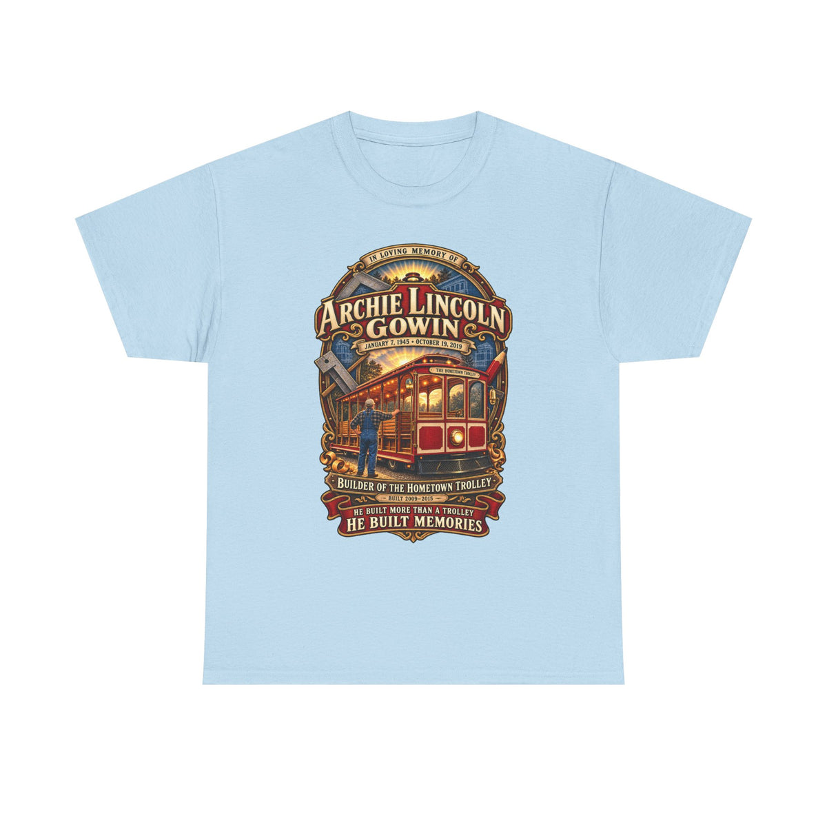 Vintage Trolley Memorial Tee - "Archie Lincoln Gowin" Legacy Shirt