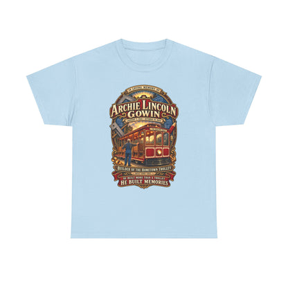 Vintage Trolley Memorial Tee - "Archie Lincoln Gowin" Legacy Shirt
